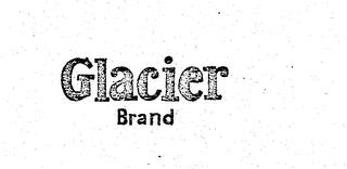 GLACIER BRAND trademark