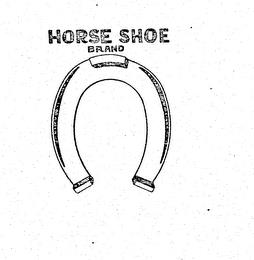 HORSE SHOE BRAND  trademark