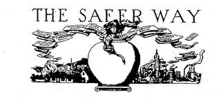 THE SAFER WAY trademark