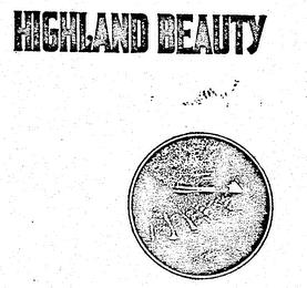 HIGHLAND BEAUTY trademark