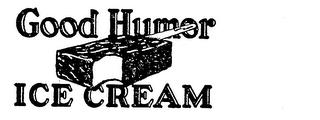 GOOD HUMOR ICE CREAM trademark