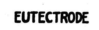 EUTECTRODE trademark