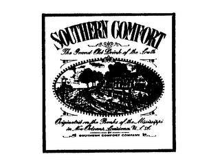 SOUTHERN COMFORT THE GRAND OLD DRINK OFTHE SOUTH ORIGINATED ON THE BANKS OF THE MISSISSIPPI IN NEW ORLEANS, LOUISIANA, U.S.A. BY SOUTHERN COMFORT COMPANY trademark