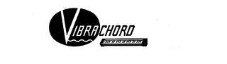 VIBRACHORD trademark