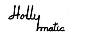 HOLLYMATIC trademark