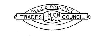 ALLIED PRINTING TRADES COUNCIL UNION LABEL trademark