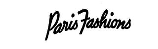 PARIS FASHIONS trademark