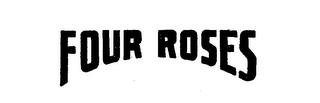 FOUR ROSES trademark