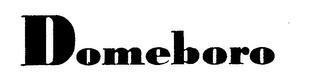 DOMEBORO trademark