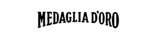 MEDAGLIA D'ORO trademark