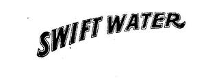 SWIFT WATER trademark