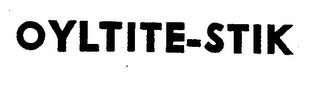 OYLTITE-STIK trademark