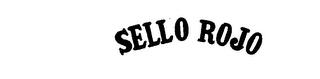 SELLO ROJO trademark