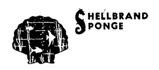 SHELLBRAND SPONGE trademark