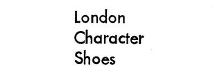 LONDON CHARACTER SHOES trademark