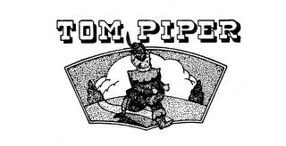 TOM PIPER trademark