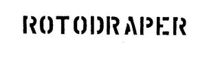 ROTODRAPER trademark