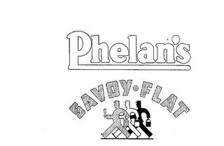 PHELAN'S SAVOY-FLAT trademark