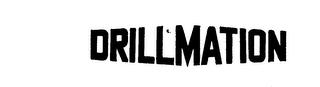 DRILLMATION trademark