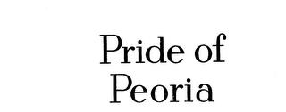 PRIDE OF PEORIA trademark