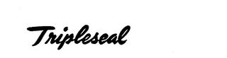 TRIPLESEAL trademark