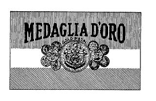 MEDAGLIA D'ORO GOLD MEDAL trademark