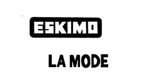 ESKIMO LA MODE trademark