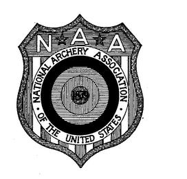 N A A NATIONAL ARCHERY ASSOCIATION-OF THE UNITED STATES trademark