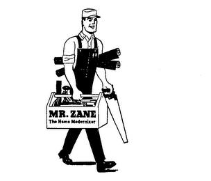 MR. ZANE THE HOME MODERNIZER trademark