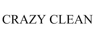 CRAZY CLEAN trademark