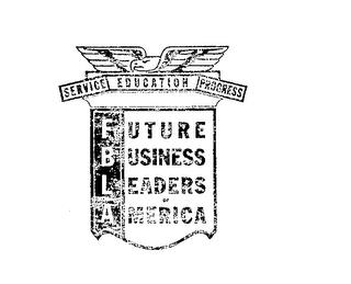 FUTURE BUSINESS LEADERS OF AMERICA SERVICE EDUCATION PROGRESS trademark