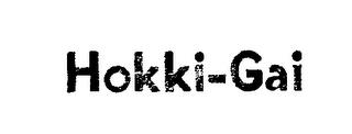 HOKKI-GAI trademark