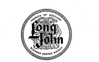 LONG JOHN PRODUCE OF SCOTLAND BLENDED SCOTCH WHISKY trademark