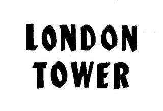 LONDON TOWER trademark