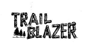 TRAIL BLAZER trademark