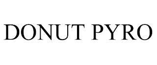 DONUT PYRO trademark