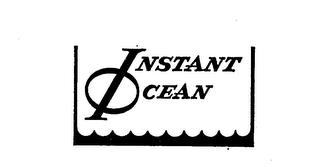 INSTANT OCEAN trademark