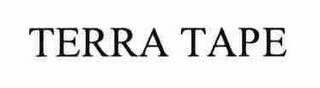 TERRATAPE trademark