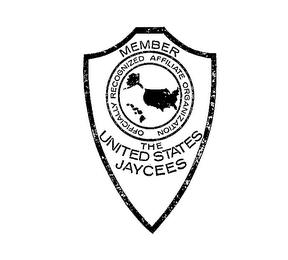 MEMBER THE UNITED STATES JAYCEES OFFICIALLY RECOGNIZED AFFILIATE ORGANIZATION trademark