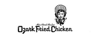 MISS ALMA'S RECIPE OZARK FRIED CHICKEN trademark