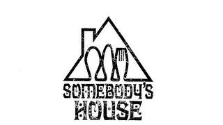 SOMEBODY'S HOUSE trademark