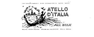 ATELLO D'ITALIA ALL SILK  trademark