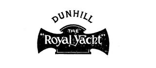 DUNHILL THE "ROYAL YACHT" trademark