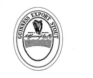 GUINNESS EXPORT STOUT BREWED IN IRELAND ARTHUR GUINNESS SON & ALE (DUBLIN) LTD. trademark