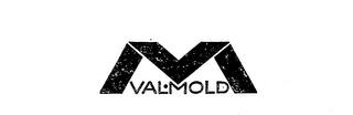 VAL-MOLD M trademark