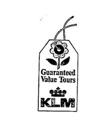 KLM GUARANTEED VALUE TOURS trademark