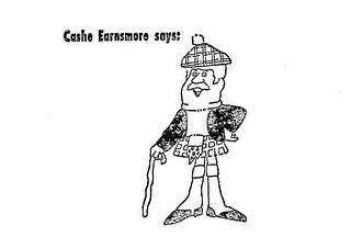 CASHE EARNSMORE SAYS: trademark