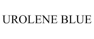 UROLENE BLUE trademark