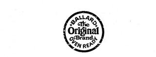 BALLARD OVEN READY THE ORIGINAL BRAND  trademark