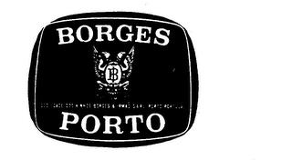 BORGES PORTO RES NON VERBA SOCIEDADE DOS VINHOS BORGES & IRMAO, SARL PORTO PORTUGAL trademark